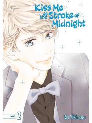 cover image of Kiss Me At the Stroke of Midnight, Volume 2